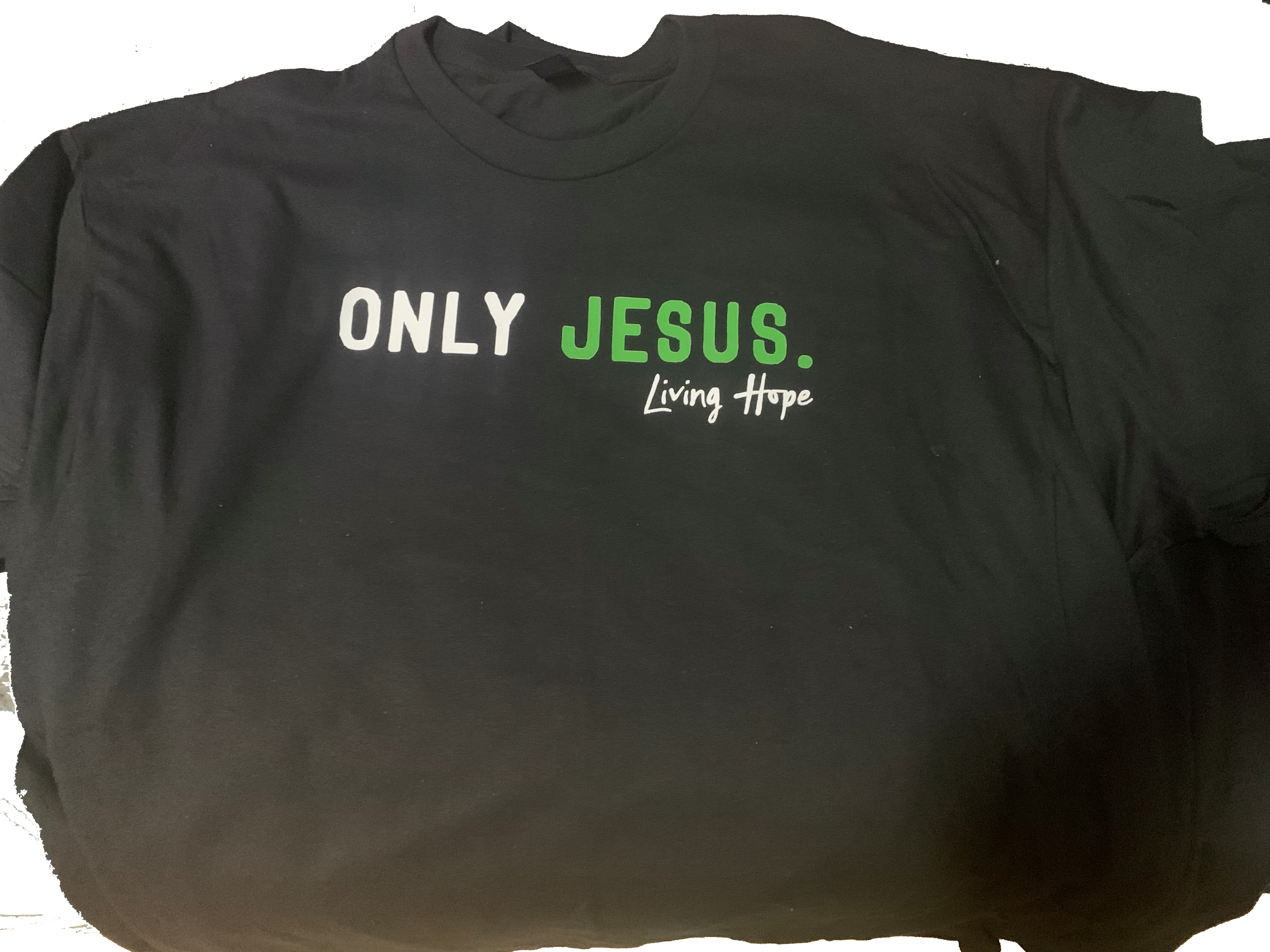 OnlyJesus T-Shirt (With Donation to Living Hope Church)