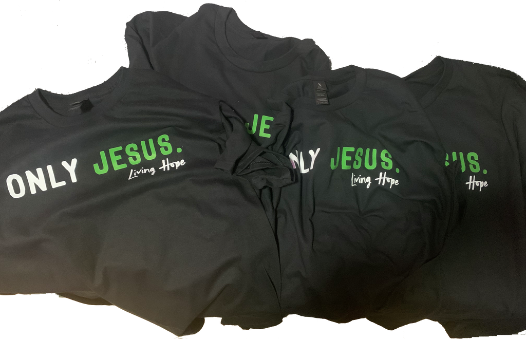 OnlyJesus T-Shirt (With Donation to Living Hope Church)